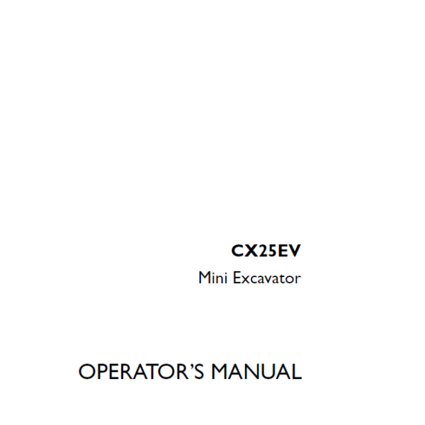 Case CX25EV Mini Excavator Operators Manual (92254774) (April 2024)