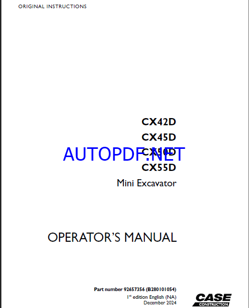 Case CX42D, CX45D, CX50D, CX55D Mini Excavator Operators Manual (92657356) (December 2024)