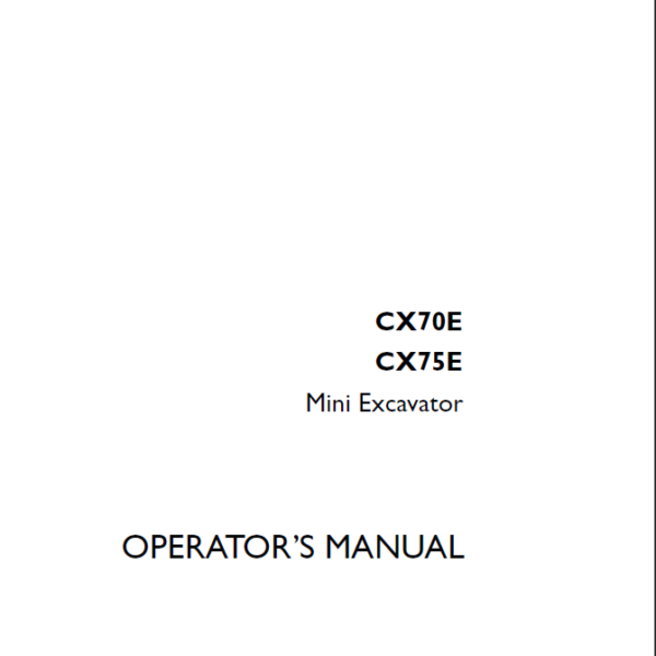 Case CX70E, CX75E Mini Excavator Operators Manual (92646624) (November 2024)