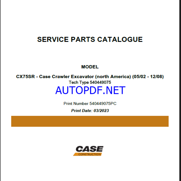 Case CX75SR NA Crawler Excavator Service Parts Catalogue (540449075PC) (March 2023)