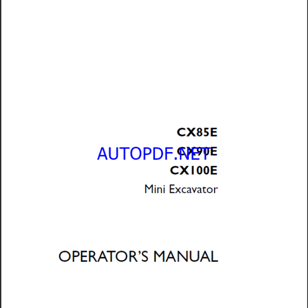 Case CX85E, CX90E, CX100E Mini Excavator Operators Manual (92272459) (October 2024)
