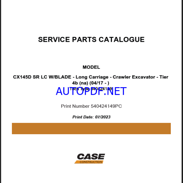 Case CX145D SR LC W-BLADE Tier 4B Long Carriage Crawler Excavator Service Parts Catalogue (540424149PC) (July 2023)