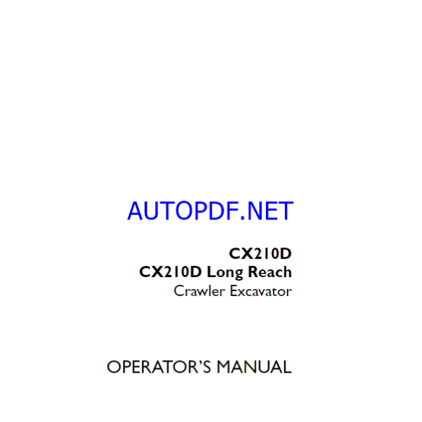 Case CX210D, CX210D Long Reach Excavator Operators Manual (90435775) (January 2021)