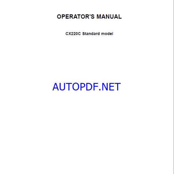 Case CX220C Standard Model Operators Manual (47619560) (February 2015)