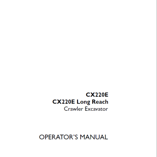 Case CX220E, CX220E Long Reach Crawler Excavator Operators Manual (91896152) (March 2023)