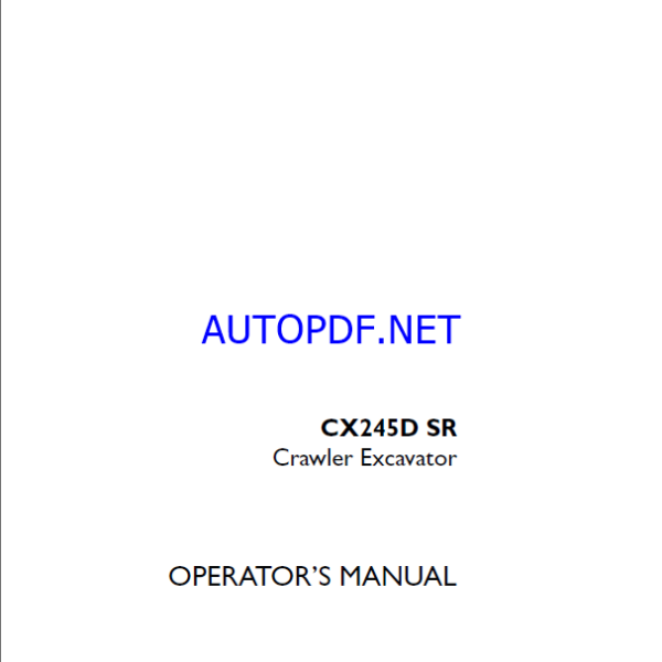 Case CX245D SR Crawler Excavator Operators Manual (90435781) (January 2021)