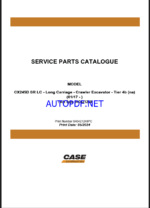 Case CX245D SR LC Tier 4B NA Long Carriage Crawler Excavator Service Parts Catalogue (540421249PC) (May 2024)