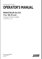 Case DL550 Minotaur Tier 4B Final Compact Dozer Loader Operators Manual (92065143) (July 2023)