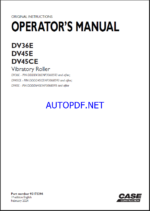Case DV36E DV45E DV45CE Vibratory Roller Operators Manual (92172296) (February 2024)