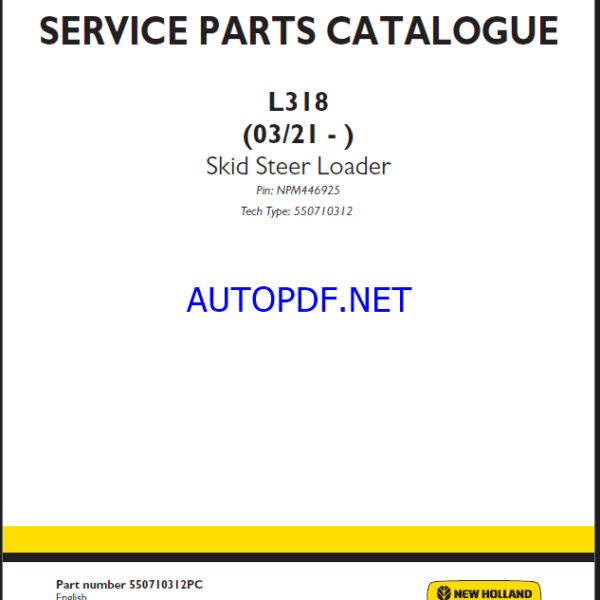 New Holland L318 Skid Steer Loader Service Parts Catalogue (550710312PC) (September 2024)