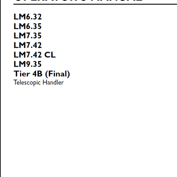 New Holland LM6.32, LM6.35, LM7.35, LM7.42, LM7.42CL, LM9.35 Tier 4B Final Telescopic Handler Operators Manual (90432379) (January 2021)
