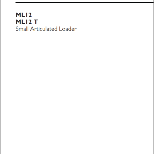 New Holland ML12, ML12T Small Articulated Loader Operators Manual (92194957) (November 2023)