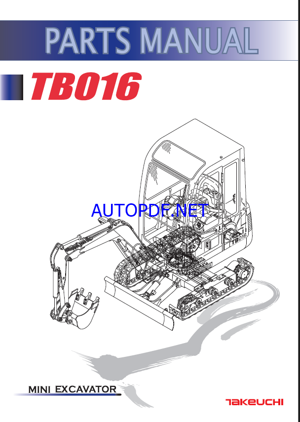 Takeuchi TB016 Mini Excavator Parts Manual (BD4Z001-7-0)