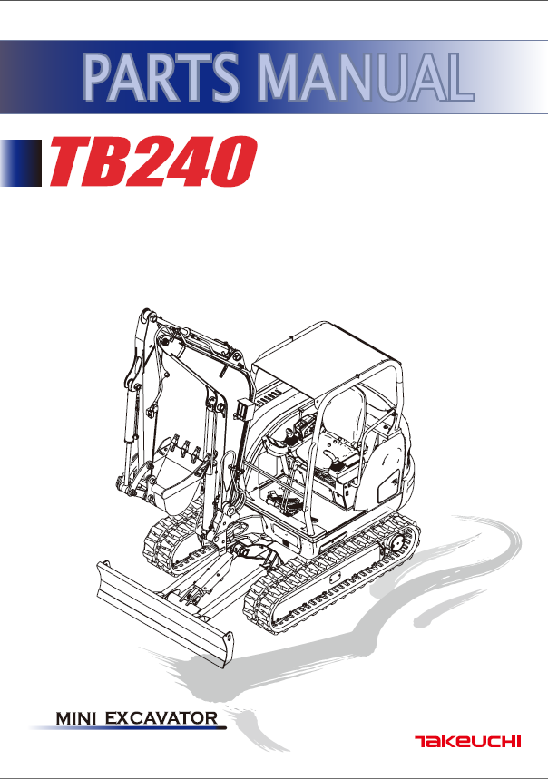 Takeuchi TB240 Mini Excavator Parts Manual (BG8Z016-0-0)
