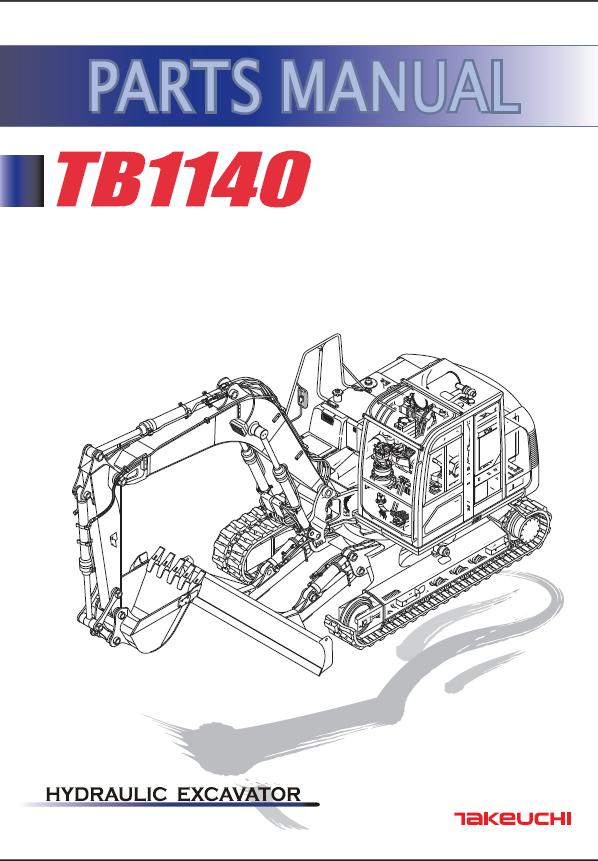 Takeuchi TB1140 Hydraulic Excavator Parts Manual (BN3Z002-12-A)