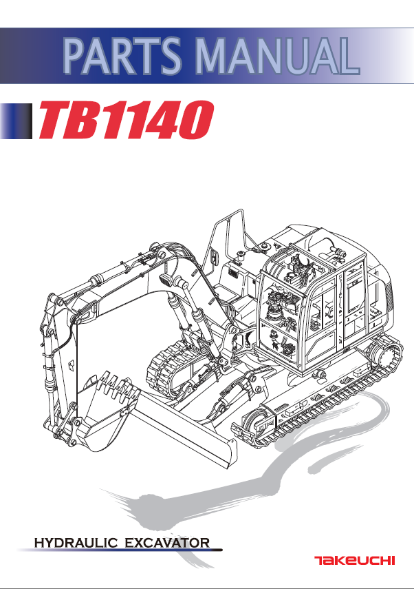 Takeuchi TB1140 Hydraulic Excavator Parts Manual (BN2Z005-14-0)