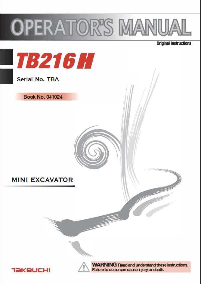 Takeuchi TB216H Mini Excavator Operators ManualTakeuchi TB216H Mini Excavator Operators Manual