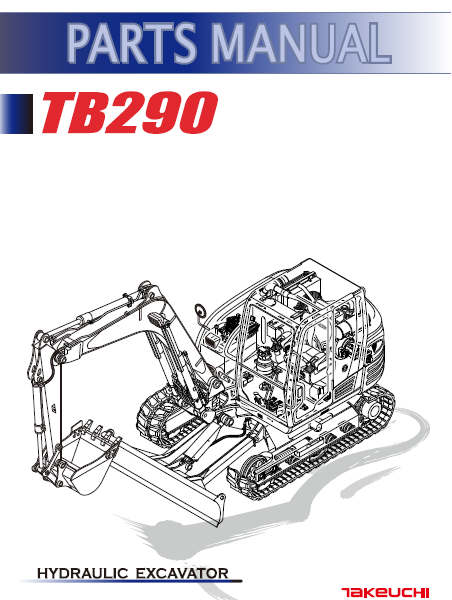 Takeuchi TB290 Hydraulic Excavator Parts Manual (BM3Z014-0-0)