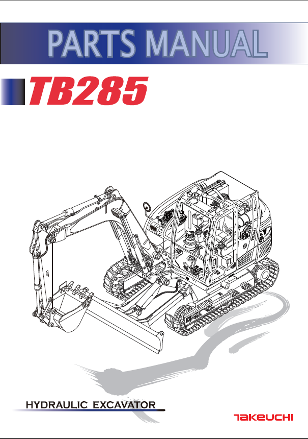 Takeuchi TB285 Hydraulic Excavator Parts Manual (BM1Z010-3-0)