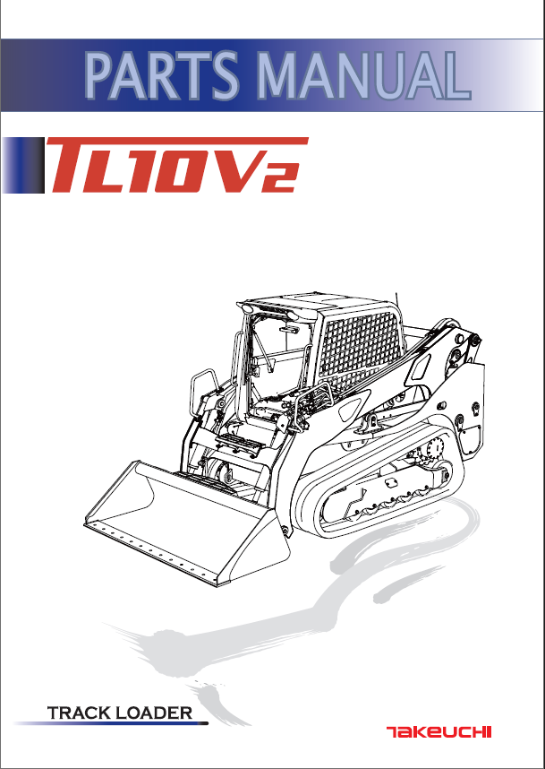 Takeuchi TL10V2 Track Loader Parts Manual (BU9Z016-0-0)