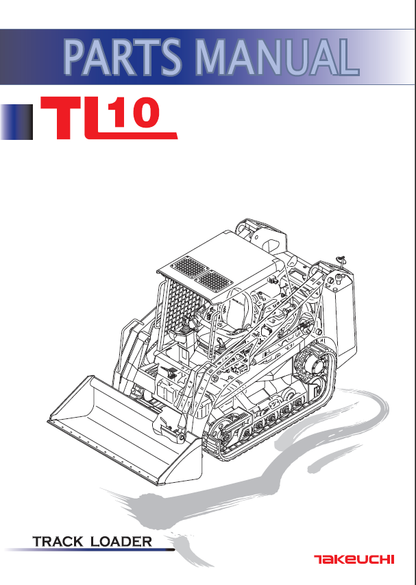 Takeuchi TL10 Track Loader Parts Manual (BU6Z003-12-B)