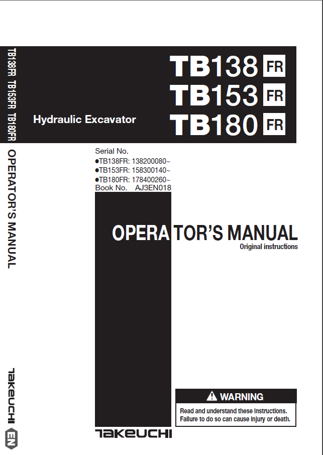 Takeuchi TB138FR, TB153FR, TB180FR Hydraulic Excavator Operators Manual (AJ3EN018)