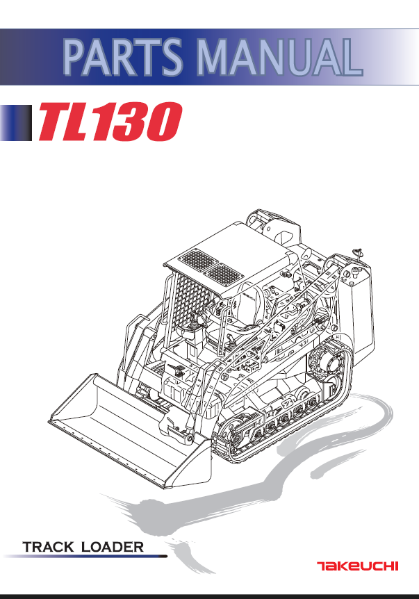 Takeuchi TL130 Track Loader Parts Manual (BT8Z012-7-0)