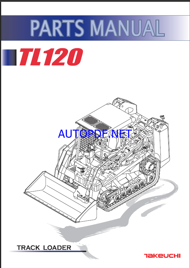 Takeuchi TL120 Track Loader Parts Manual (BT3Z001-6-0)