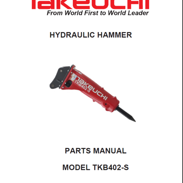Takeuchi TKB402-S Hydraulic Hammer Parts Manual (PMTKB402-XENG.A21)