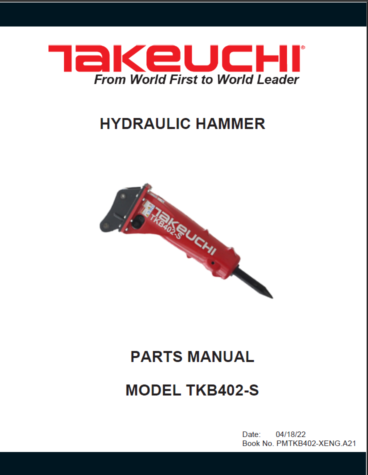 Takeuchi TKB402-S Hydraulic Hammer Parts Manual (PMTKB402-XENG.A21)