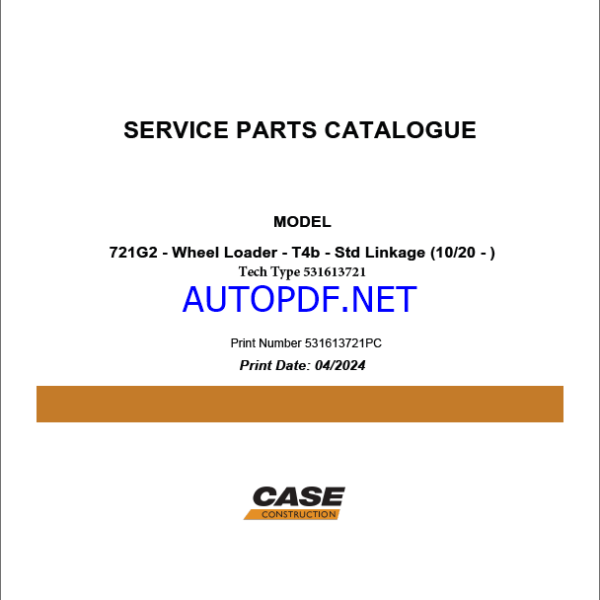 Case 721G2 Wheel Loader Service Parts Catalogue (531613721PC) (April 2024)