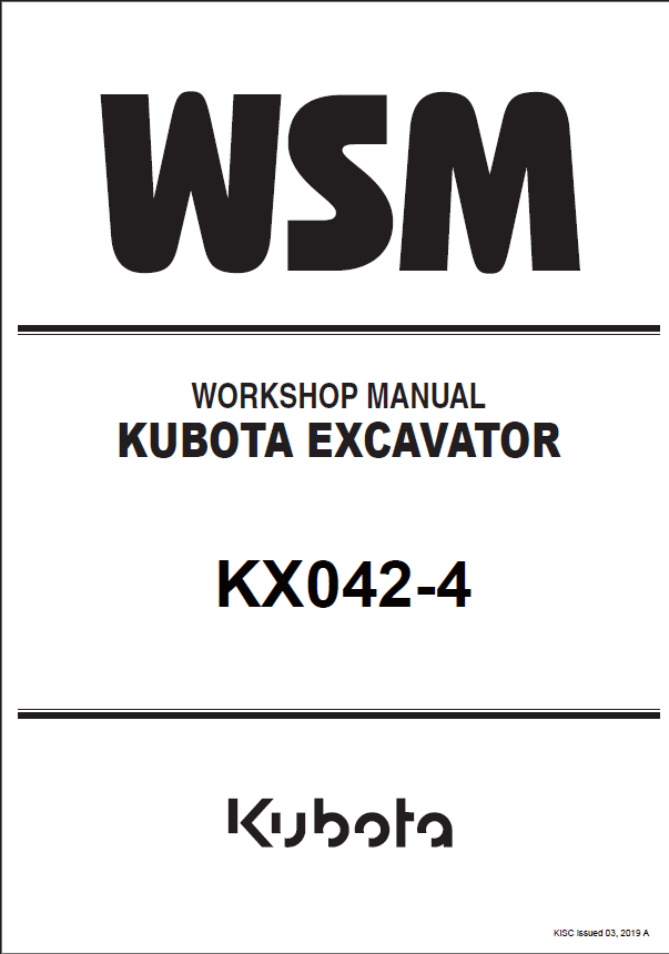 Kubota KX042-4 Excavator Workshop Manual