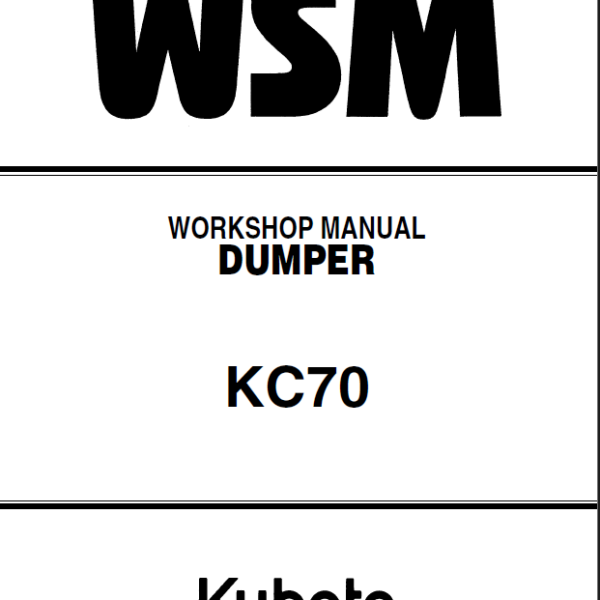 Kubota KC70 Dumper Workshop Manual