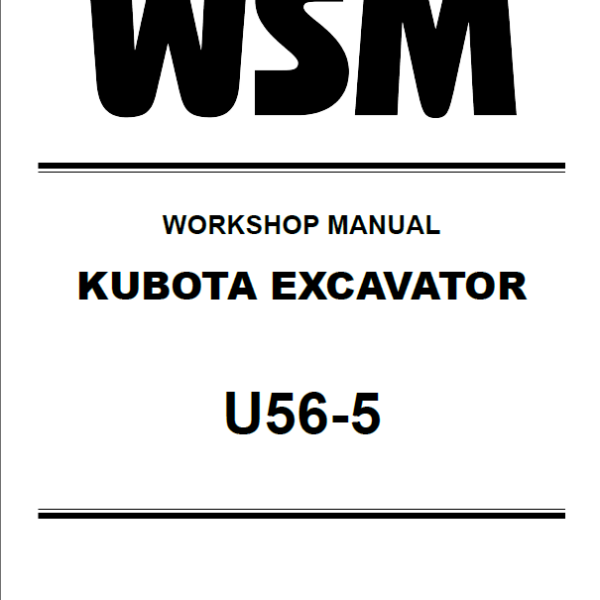 Kubota U56-5 Excavator Workshop Manual