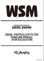 Kubota DIESEL PARTICULATE FILTER HANDLING MANUAL (FOR EXCAVATOR) Workshop Manual