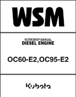 Kubota DIESEL ENGINE OC60-E2 OC95-E2 Diesel Engine Workshop Manual