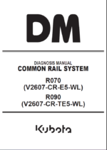 Kubota R070 (V2607-CR-E5-WL) R090 (V2607-CR-TE5-WL) DIAGNOSIS MANUAL