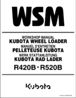 Kubota R20 R420B R520B Wheel Loader Workshop Manual