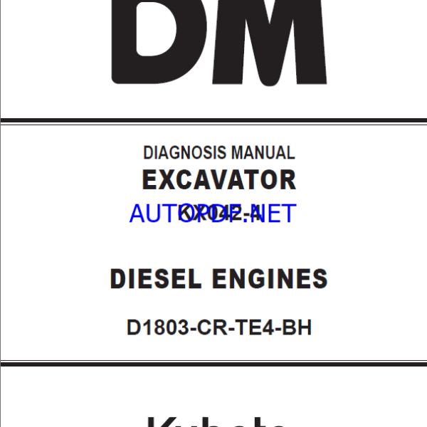 Kubota KX042-4 Excavator Diagnosis Manual (D1803-CR-TE4-BH)