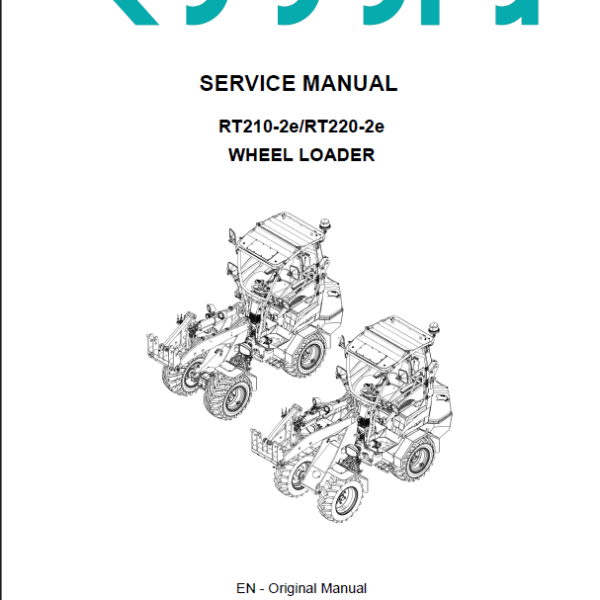Kubota RT210-2e RT220-2e Wheel Loader Service Manual