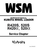Kubota R420S R420α R520S R520α Wheel Loader Code No.97899-60801 Workshop Manual