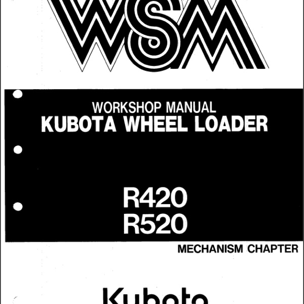 Kubota R420 R520 Wheel Loader Code No 97899-60420 Workshop Manual