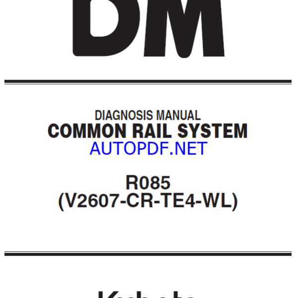 Kubota R085 (V2607-CR-TE4-WL) Diagnosis Manual