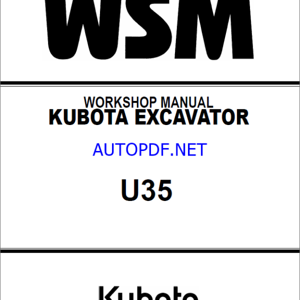Kubota U35 Excavator Code No.97899-60640 Workshop Manual