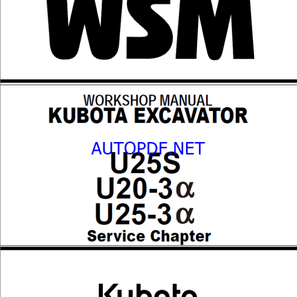 Kubota U20-3α U25-3α U25S Excavator Code No.97899-61501 Workshop Manual