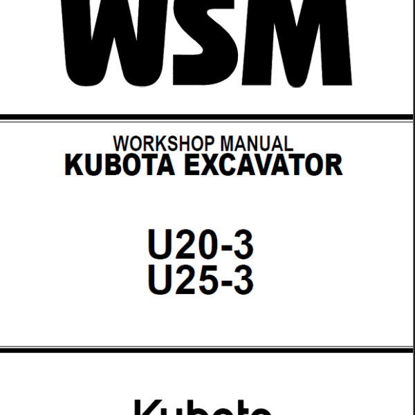 Kubota U20-3 U25-3 Excavator Workshop Manual