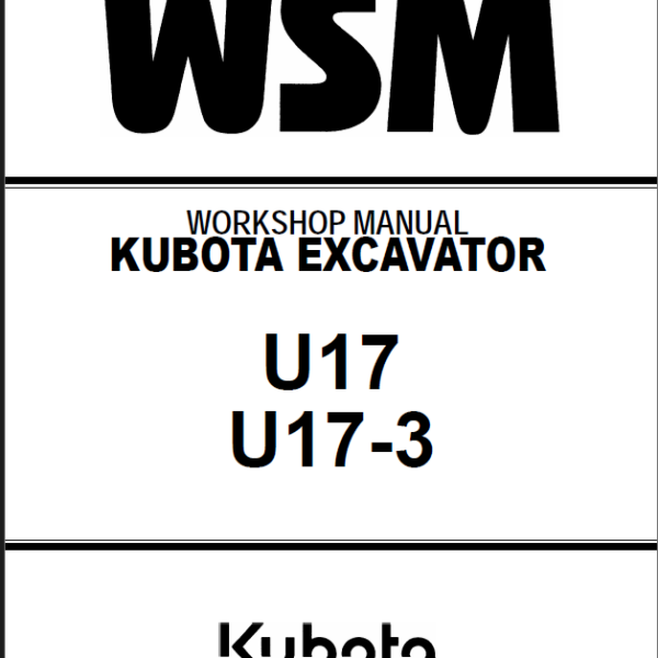 Kubota U17 U17-3 Code No.97899-61970 Excavator Workshop Manual