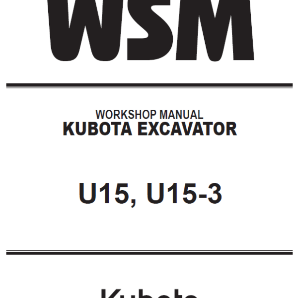 Kubota U15 U15-3 Excavator KiSC issued 04 2023 A Workshop Manual