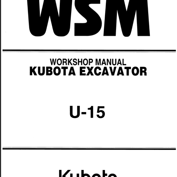 Kubota U-15 Excavator Workshop Manual
