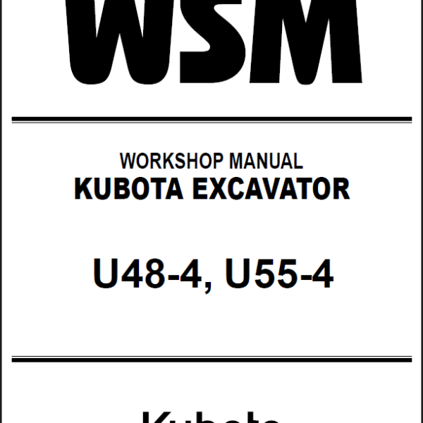 Kubota U48-4 U55-4 KiSC Excavator issued 03 2010 A Workshop Manual
